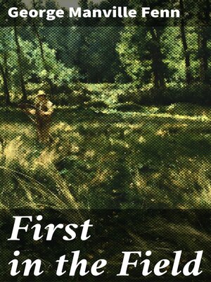 cover image of First in the Field